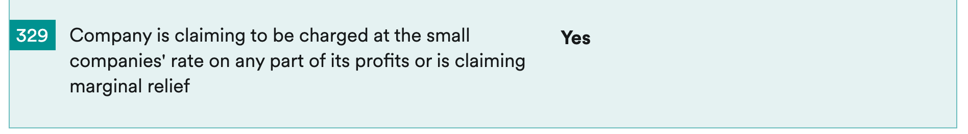 Box 329 with option for claiming to be charged at small companies' rate on any part of profits or claiming marginal relief, set to 'Yes'.