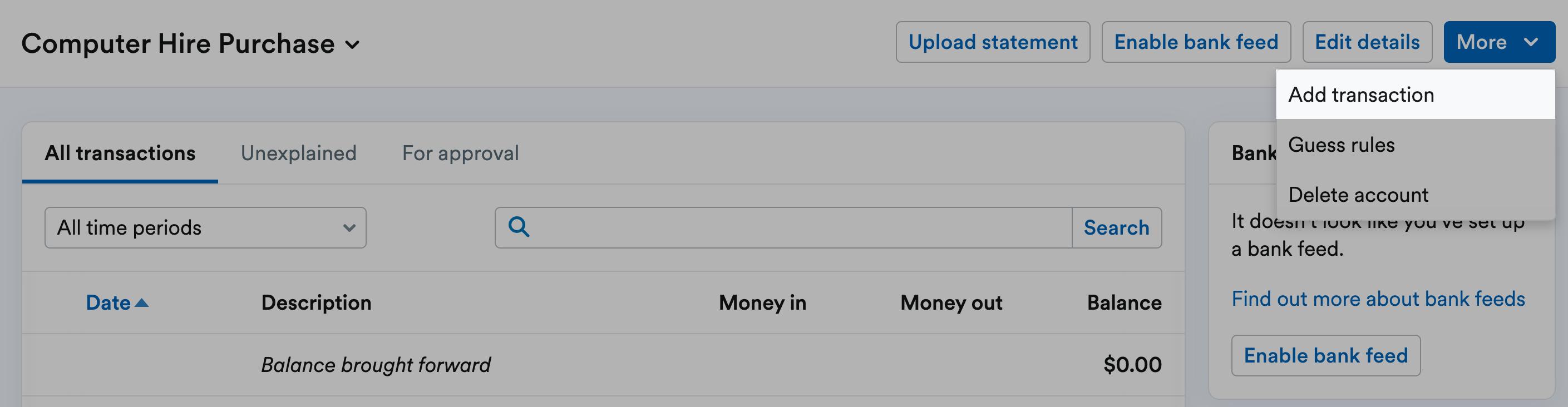Add transaction highlighted on drop down menu under More.