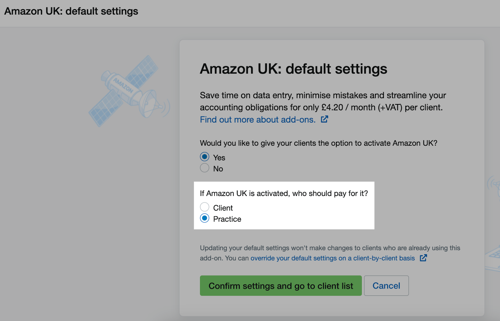 Question for who will pay for an add-on with tick-boxes for ‘Client’ and ‘Practice’ highlighted on the default settings page.