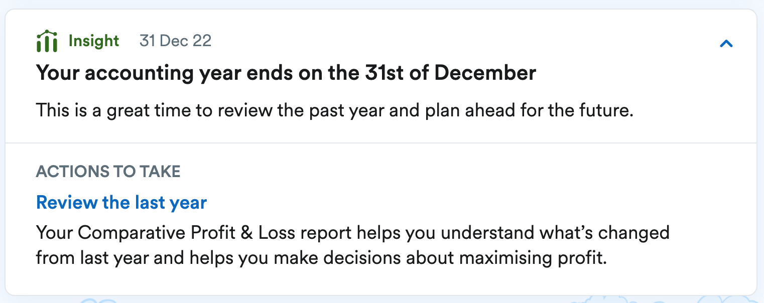 ‘Your accounting year ends…’ Insight showing accounting year end date and actions to take..png