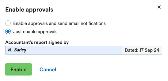 Pop up window with 'Just enable approvals' selected.