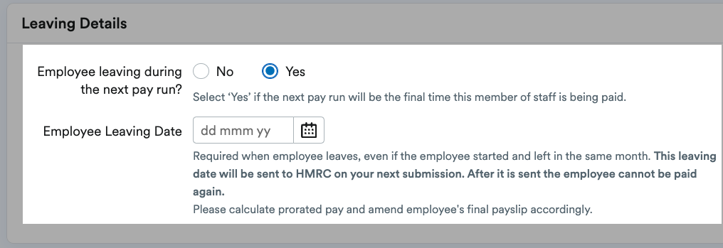 Leaving details section for detailing if employee is leaving during next pay run and employee leaving date.