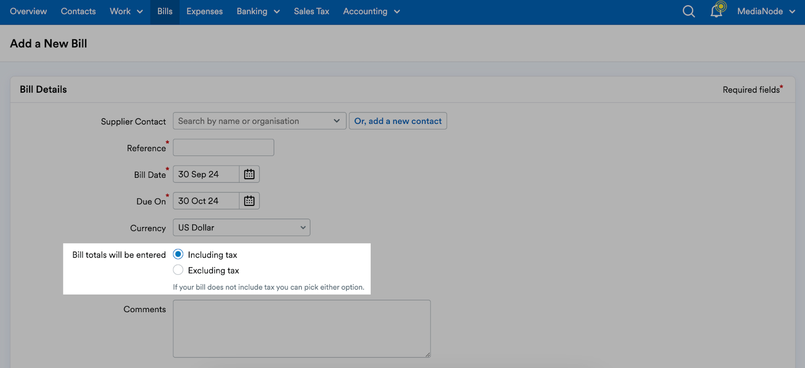 Options to choose if bill totals will be entered either including or excluding tax.