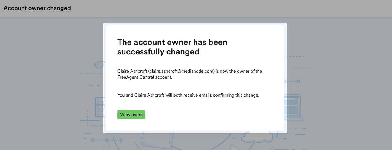 Pop up window telling user the account ownership has successfully been changed.