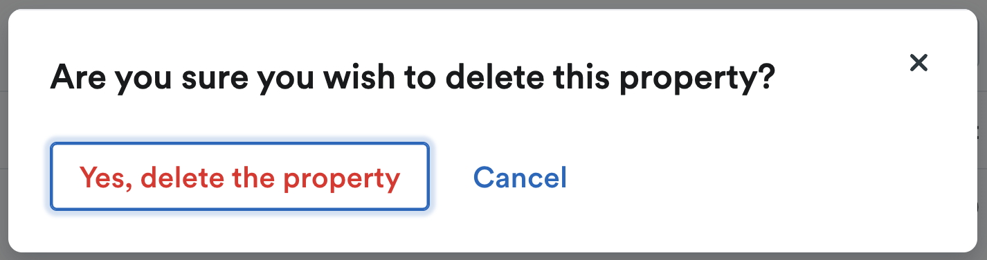 pop up window asking to confirm that you wish to delete the property