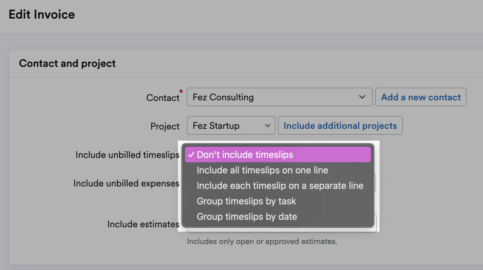Options for types of timeslips to include listed on drop down menu.