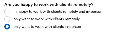 ‘Are you happy to work with clients remotely?’ question with listed responses to select.