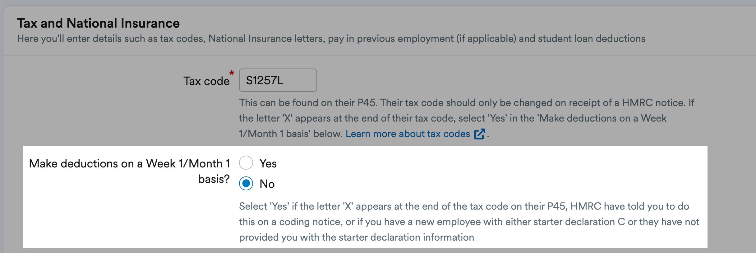 Options to select yes or no for making deductions on a Week 1 or Month 1 basis.
