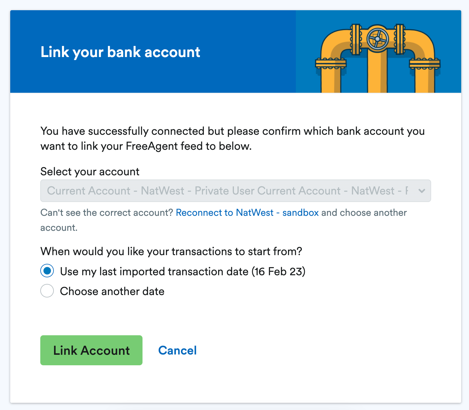 Link you bank account page with options to choose when you would like transactions to start from.