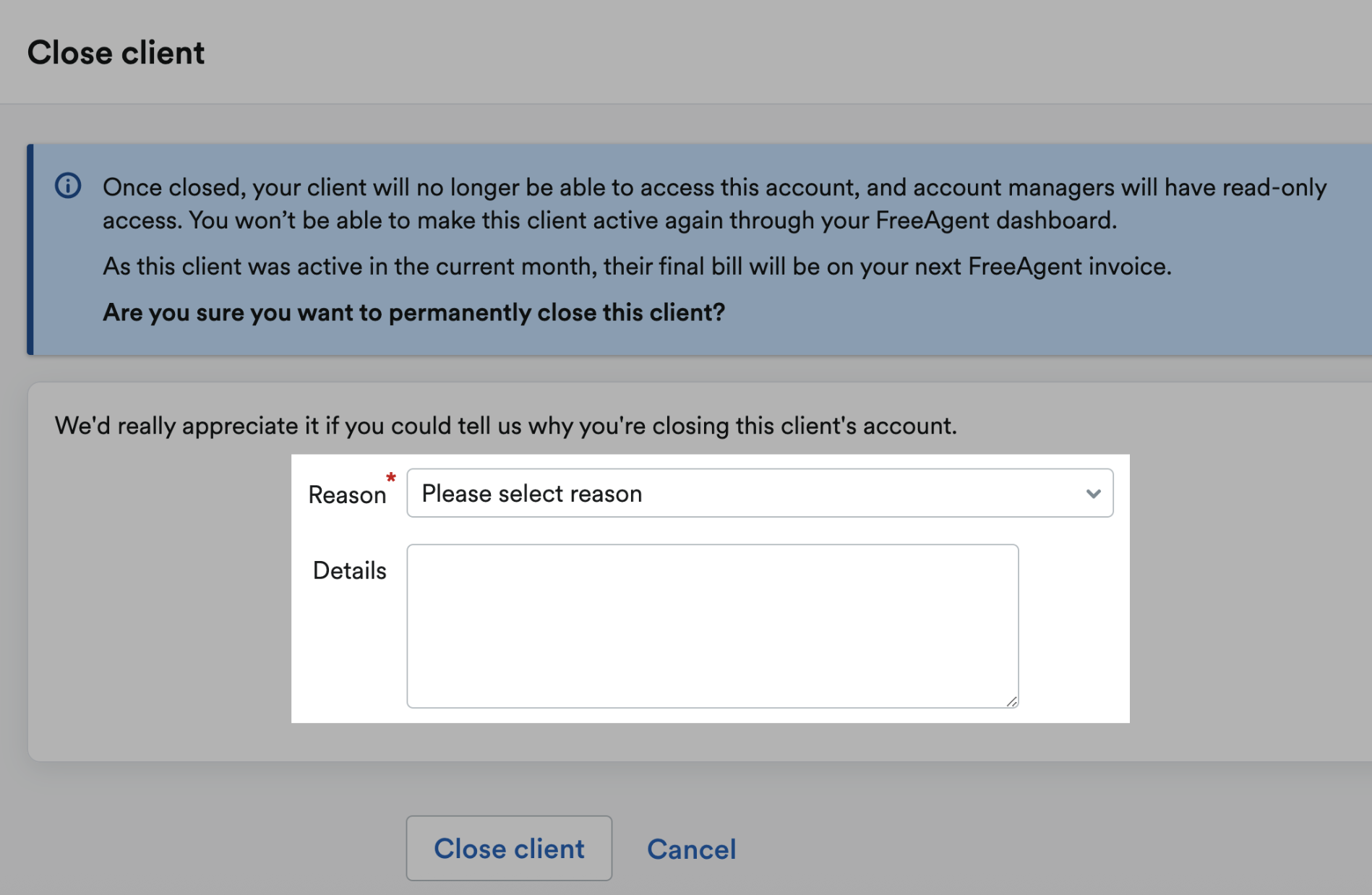 Close client screen with reason and details fields highlighted
