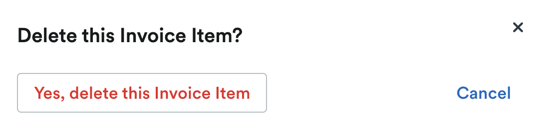 ‘Delete this Invoice Item?’ pop up window.