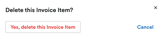 ‘Delete this Invoice Item?’ pop up window.