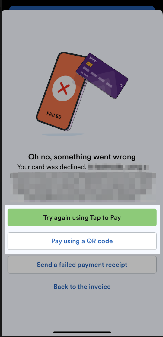 Payment failed with options to try Tap to Pay again, or pay using a QR code.