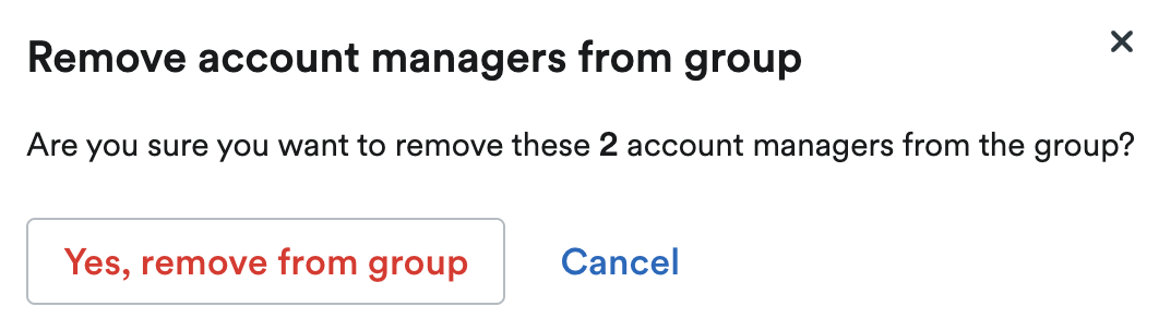 'Remove account managers from group' pop up window.