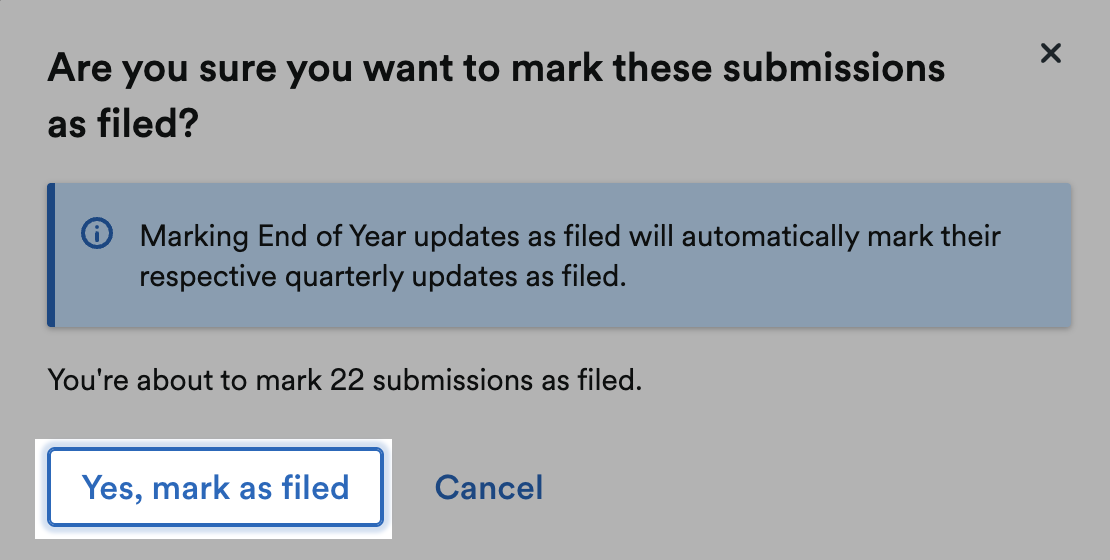 'Yes, mark as filed' button highlighted in 'Are you sure you want to mark these submissions as filed?' window.