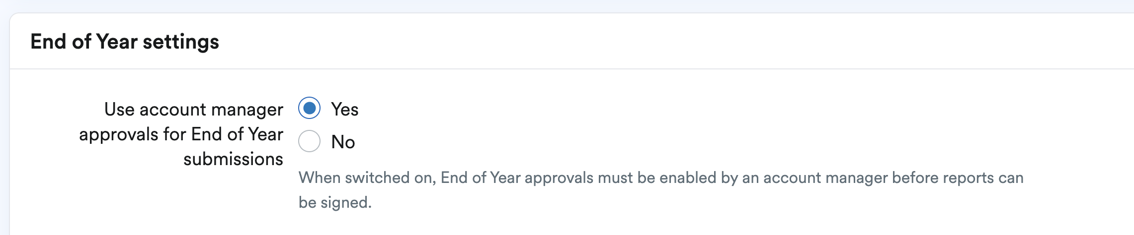 Options to enable approvals for end of year submissions