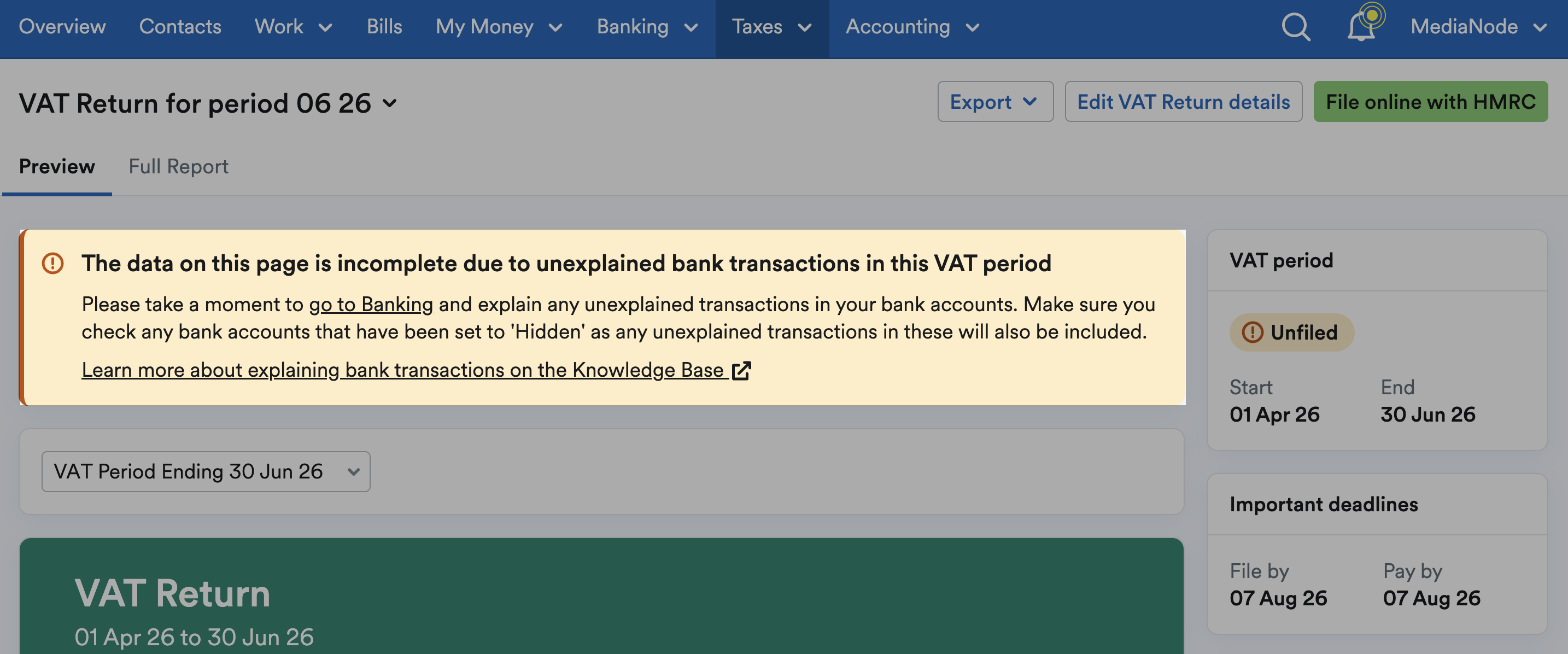 Warning saying data on the VAT Return page is incomplete due to unexplained transactions in the selected VAT period.